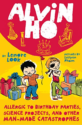 Alvin Ho: Allergic To Birthday Parties, Science Projects, And Other Man-Made Catastrophes