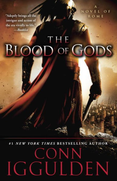 The Blood Of Gods: A Novel Of Rome (Emperor)