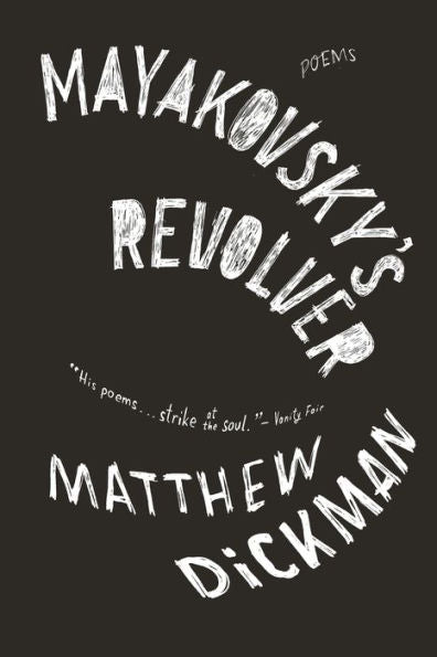 Mayakovsky'S Revolver: Poems