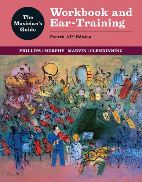 The Musician'S Guide: Workbook And Ear-Training