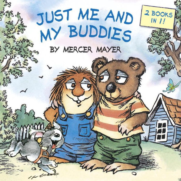 Just Me And My Buddies (Little Critter) (Pictureback(R))