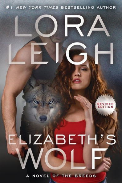 Elizabeth'S Wolf (A Novel Of The Breeds)