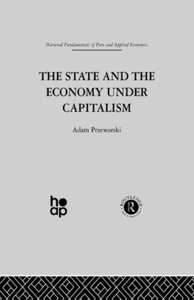 The State And The Economy Under Capitalism (Marxian Economics Ii, 3)