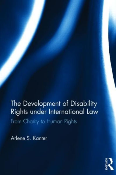 The Development Of Disability Rights Under International Law