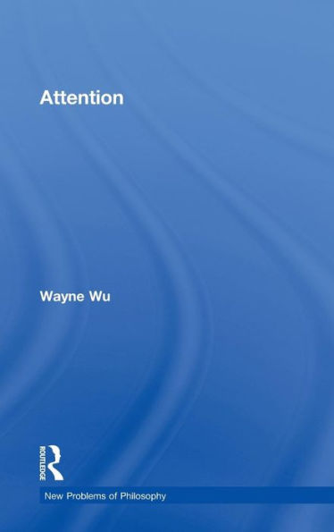 Attention (New Problems Of Philosophy)
