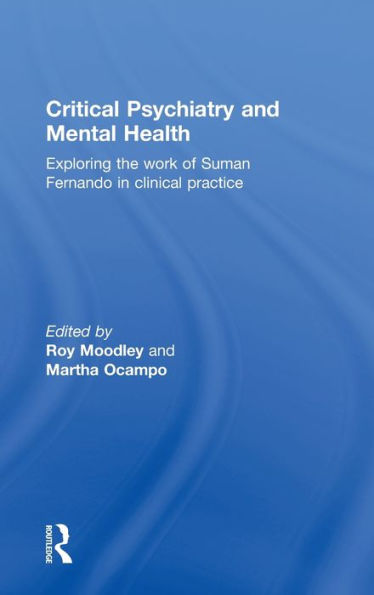 Critical Psychiatry And Mental Health: Exploring The Work Of Suman Fernando In Clinical Practice