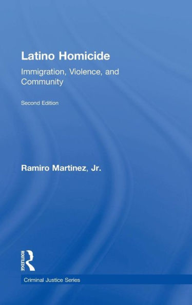 Latino Homicide (Criminal Justice Series)