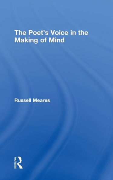 The Poet'S Voice In The Making Of Mind