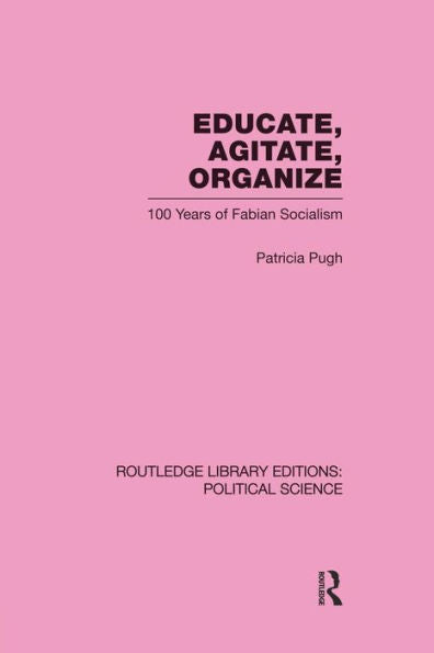 Educate, Agitate, Organize Library Editions: Political Science Volume 59