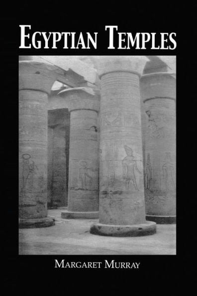Egyptian Temples (Kegan Paul Library Of Ancient Egypt)