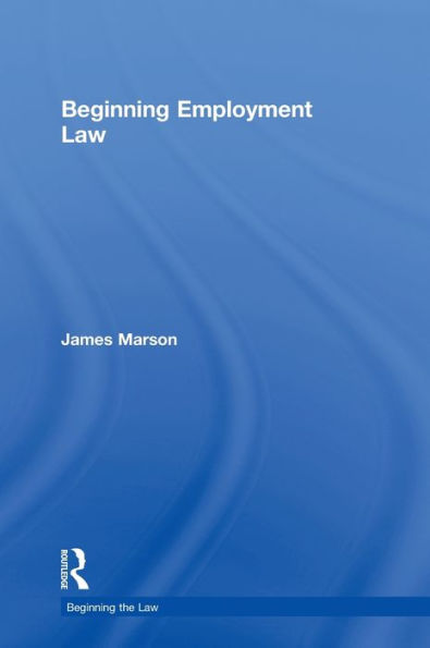 Beginning Employment Law (Beginning The Law)