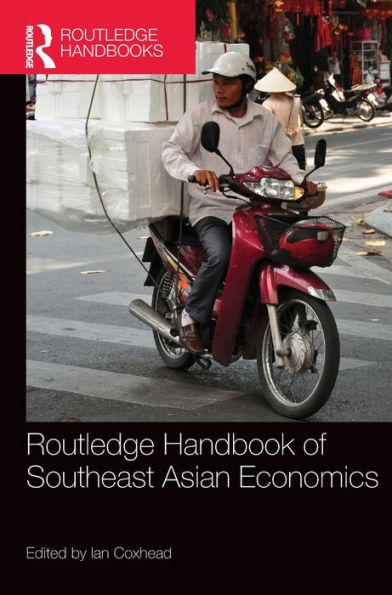 Routledge Handbook Of Southeast Asian Economics (Routledge Handbooks)