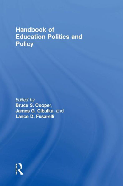 Handbook Of Education Politics And Policy