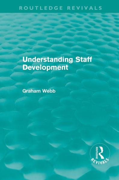 Understanding Staff Development (Routledge Revivals)