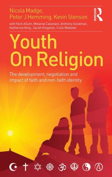 Youth On Religion (Adolescence And Society)