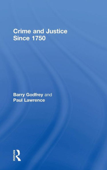 Crime And Justice Since 1750