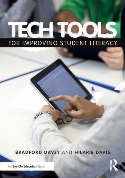 Tech Tools For Improving Student Literacy (Eye On Education)