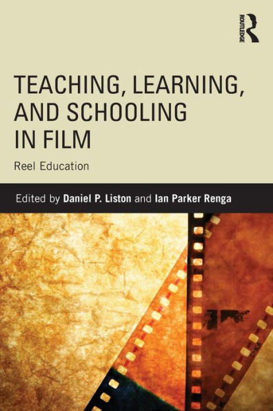 Teaching, Learning, And Schooling In Film