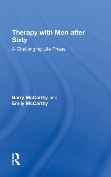 Therapy With Men After Sixty: A Challenging Life Phase