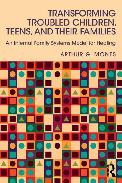 Transforming Troubled Children, Teens, And Their Families