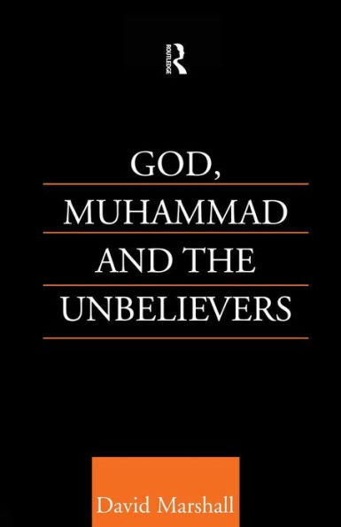 God, Muhammad And The Unbelievers