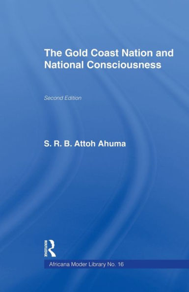 The Gold Coast Nation And National Consciousness