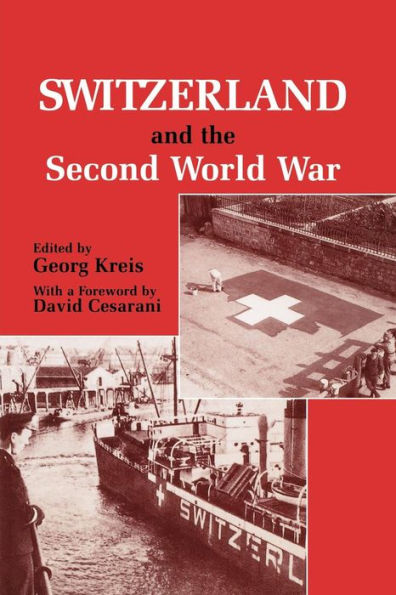 Switzerland And The Second World War