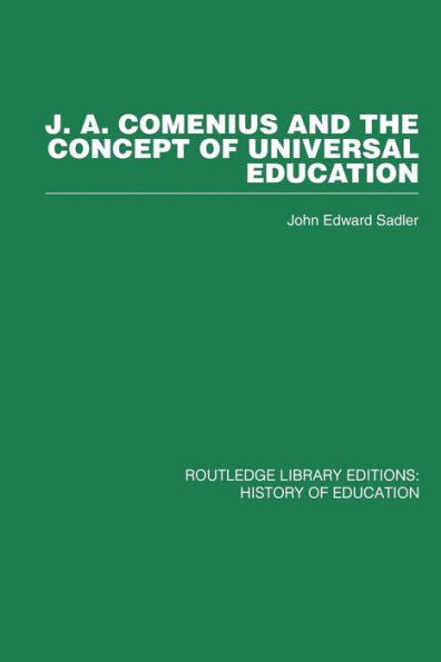 J. A. Comenius And The Concept Of Universal Education