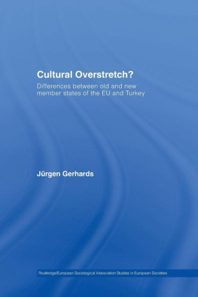 Cultural Overstretch? (Studies In European Sociology)