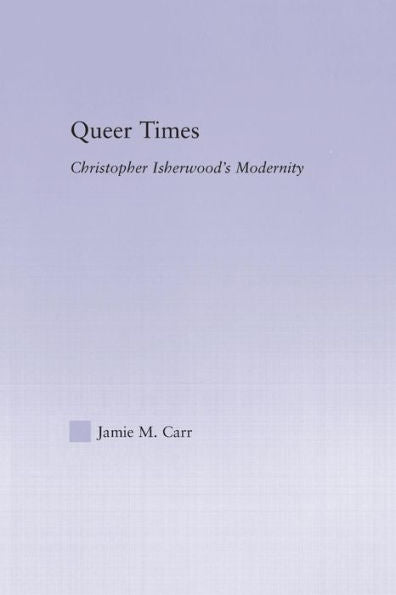 Queer Times (Studies In Major Literary Authors)