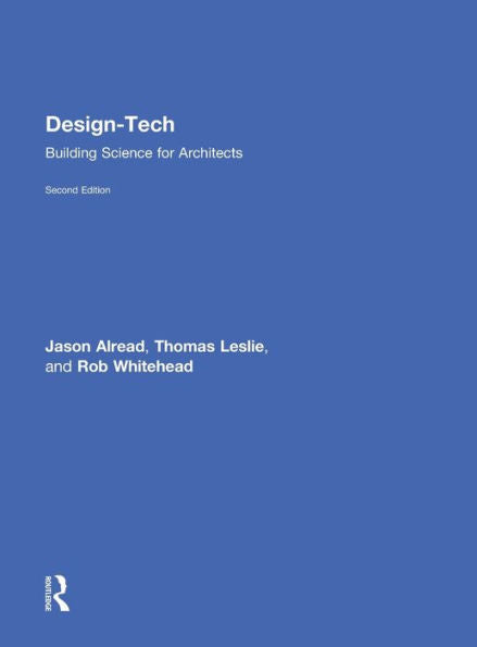 Design-Tech: Building Science For Architects
