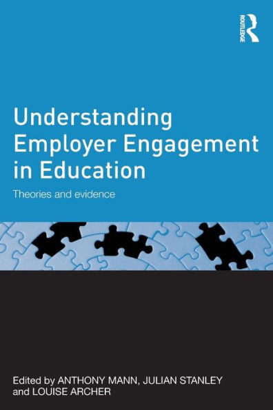 Understanding Employer Engagement In Education: Theories And Evidence