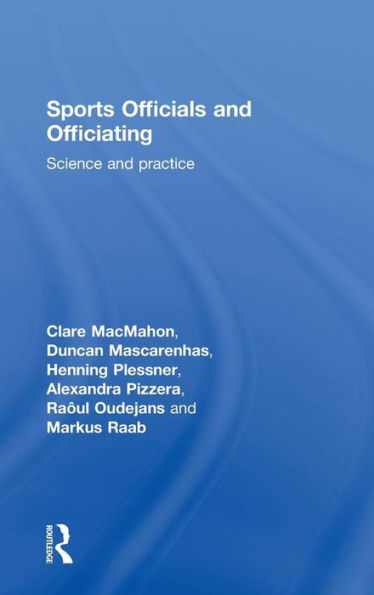 Sports Officials And Officiating: Science And Practice