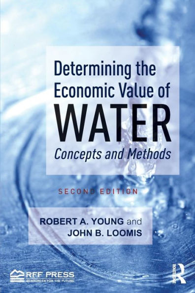 Determining The Economic Value Of Water: Concepts And Methods