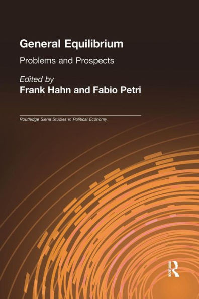 General Equilibrium (Routledge Siena Studies In Political Economy)
