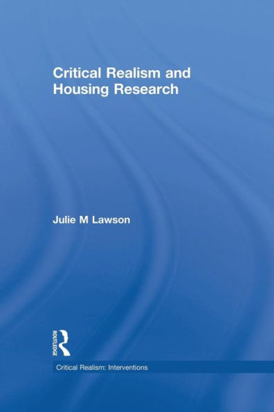 Critical Realism And Housing Research (Ontological Explorations (Routledge Critical Realism))