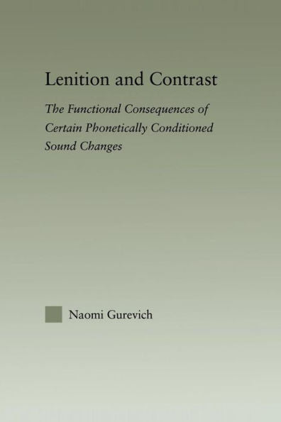 Lenition And Contrast (Outstanding Dissertations In Linguistics)