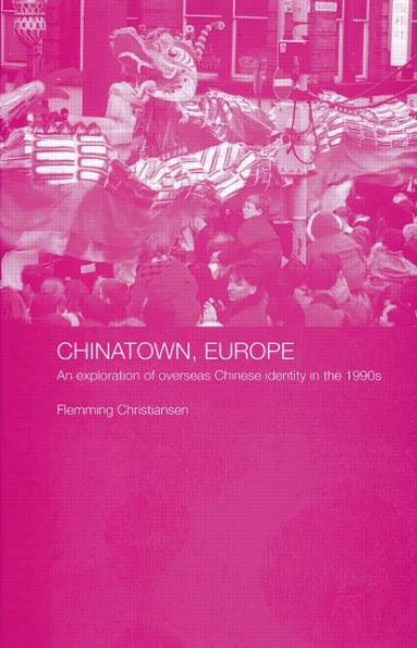 Chinatown, Europe (Chinese Worlds)