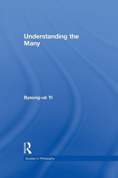 Understanding The Many (Studies In Philosophy)