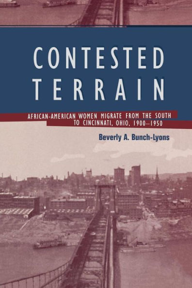 Contested Terrain (Crosscurrents In African American History)