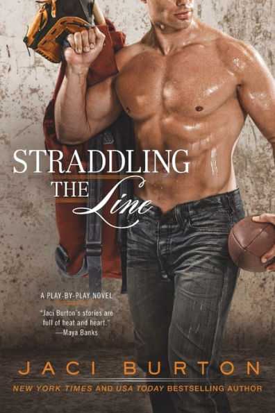 Straddling The Line (A Play-By-Play Novel)