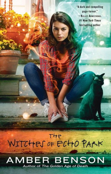 The Witches Of Echo Park (An Echo Park Coven Novel)