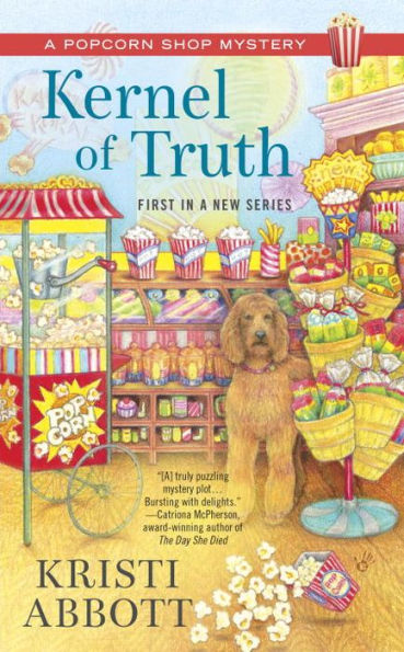 Kernel Of Truth (A Popcorn Shop Mystery)