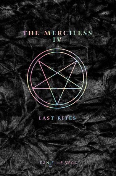 The Merciless Iv: Last Rites