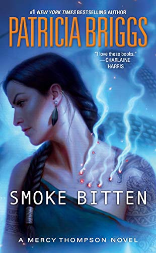 Smoke Bitten (A Mercy Thompson Novel) - Mass Market Paperback