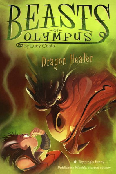 Dragon Healer #4 (Beasts Of Olympus)