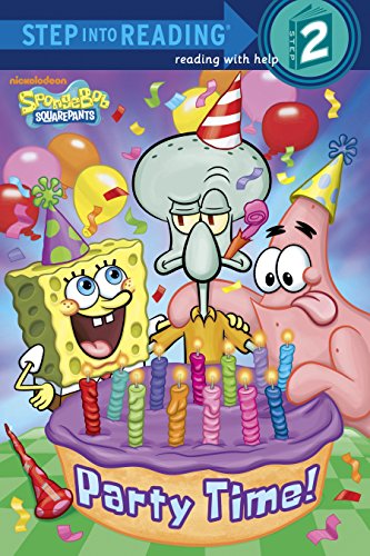 Party Time! (Spongebob Squarepants) (Step Into Reading)