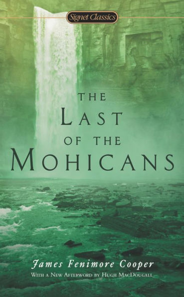 The Last Of The Mohicans (The Leatherstocking Tales)