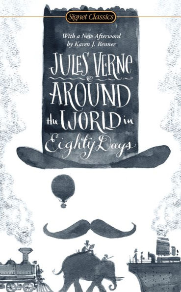 Around The World In Eighty Days (Signet Classics)