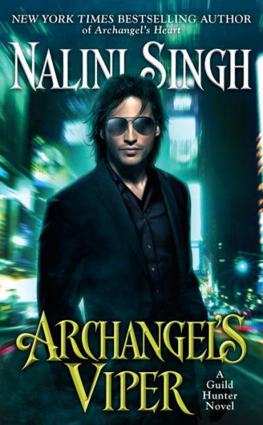 Archangel'S Viper (A Guild Hunter Novel)